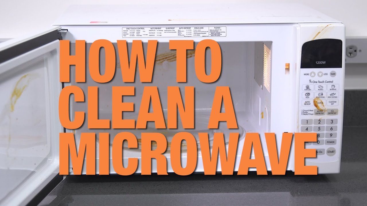 How to Clean a Microwave A Complete Step by Step Guide